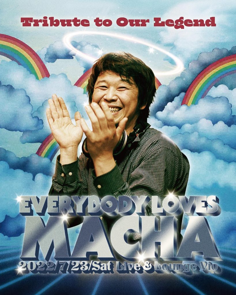 Tribute to our legend.<br> EVERYBODY LOVES MACHA
